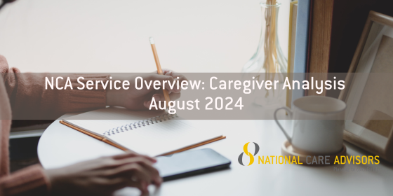 NCA Service Overview: Caregiver Analysis