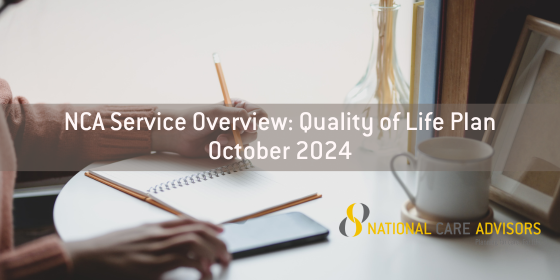 NCA Service Overview: Quality of Life Plan